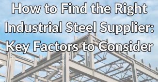 blog header for Finding the Right Steel Supplier