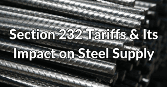 Section 232 Tariffs & Its Impact on Steel Supply